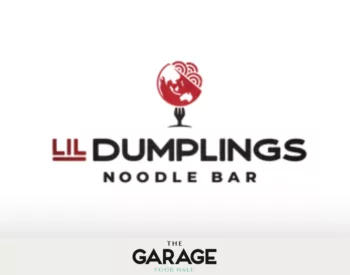 The Garage Food Hall Lil Dumplings Noodle Bar 2026